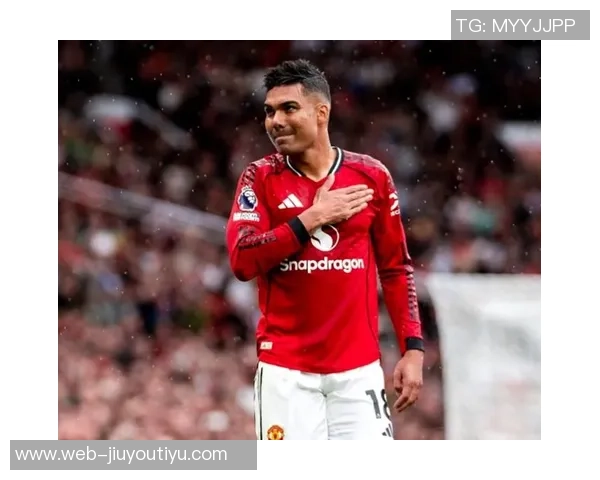 曼联计划续约卡塞米罗但需降薪以达成协议